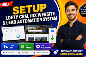 setup lofty crm,idx website and real estate lead automation system lofty website