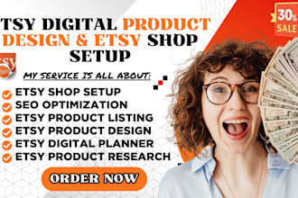 do etsy digital product design, etsy seo, etsy product listing, etsy shop setup