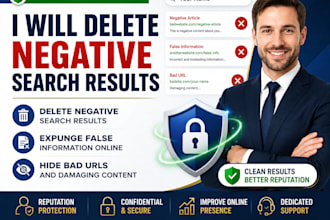 delete negative search results, expunge false information online, hide bad urls