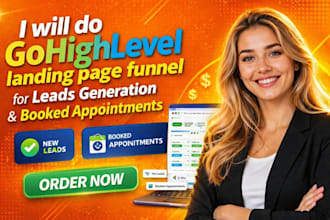 do gohighlevel landing page funnel for leads generation and booked appointments