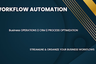 streamline and automate your business workflows