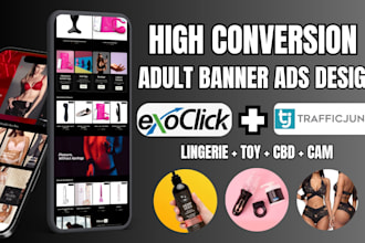 design high conversion adult banner ads for exoclick and traffic junky