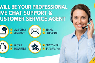 be your professional live chat support and customer service