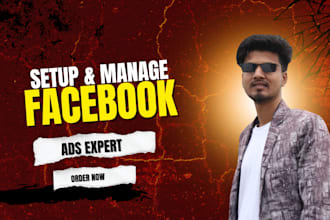 be your setup and manage facebook ads expert