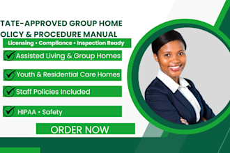write group home policy and procedure manual for state approval compliance