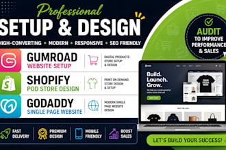 setup gumroad website shopify pod store design godaddy single page website audit