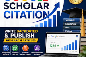 increase google scholar citation,write backdated and publish research articles