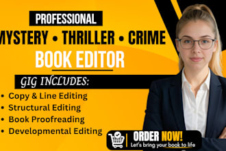 proofread, copy edit your mystery, thriller, or crime fiction novel book editor