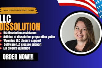 dissolve US llc and assist with business closure compliance