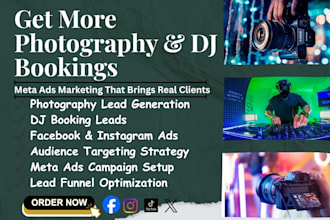 generate high quality photography leads and dj bookings with meta ads marketing