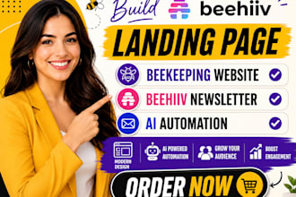 build beehiiv landing page beekeeping website beehiiv newsletter ai automation