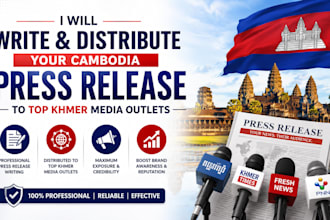 write and distribute your cambodia press release to top khmer media outlets