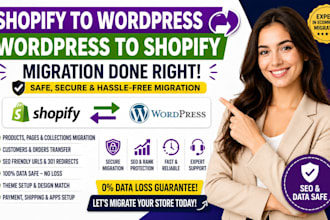 convert or migrate  shopify to wordpress and wordpress to shopify