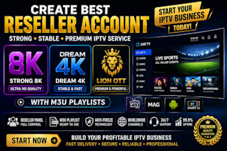 crete best eseller account strong 8k, dream 4k, lion ott, with m3u playlists