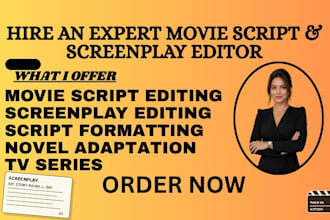 do movie script editing, screenplay editing, script formatting, tv series