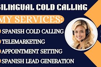 do bilingual cold calling, appointment setting and lead generation