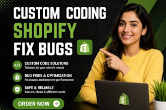 do shopify custom code fix bug redesign store theme customization edit code