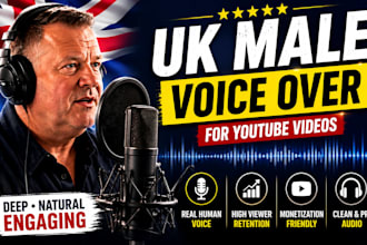 record deep UK male voice over for youtube videos