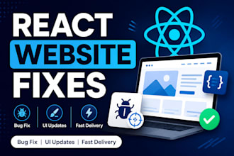 fix bugs and make changes to your react or javascript website