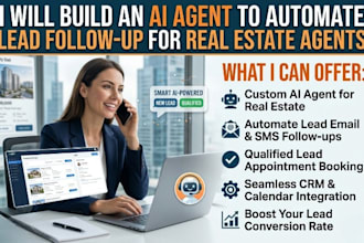 build an ai agent to automate lead follow up for real estate agents
