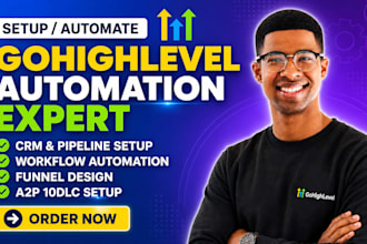 provide gohighlevel support on crm automation gohighlevel ai workflow ghl expert