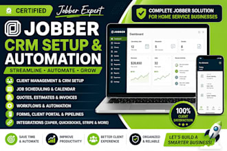 set up jobber CRM, automation, forms, workflows and client portal