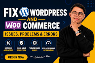 fix wordpress issues, wordpress bug fix, woocommerce fix and fix wordpress error