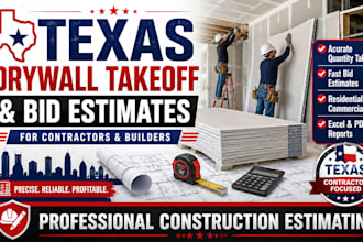 provide texas drywall takeoff and bid estimates