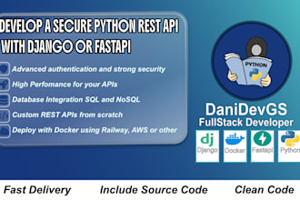 develop a secure python rest API with django or fastapi