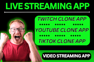 do live streaming app, twitch clone app, youtube clone app, video streaming app