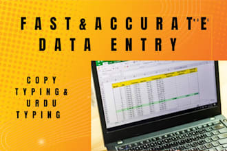 do fast and accurate data entry, copy typing, and urdu typing