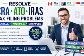 resolve cra ato iras tax filling problem canada australia singapore