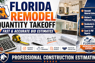 provide florida quantity takeoff for remodel projects