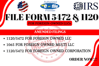 prepare and amend form 5472 and 1120 for foreign llcs