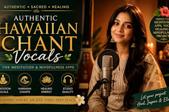 record authentic hawaiian chants vocals for meditation and mindfulness app