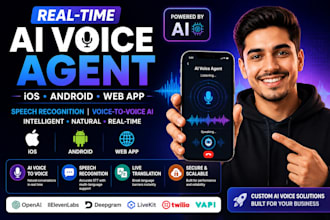 build real time ai voice to voice agent speech recognition ios andriod web app