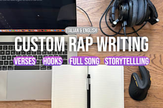 write custom rap lyrics, hooks or full songs