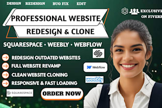 redesign revamp or clone your squarespace weebly webflow website professionally