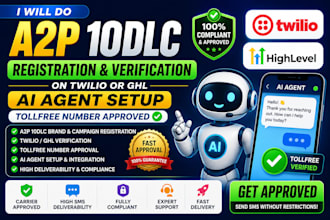 a2p 10dlc registration and verification on twilio or ghl ai agent setup tollfree