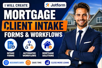 create mortgage client intake forms and workflows in jotform