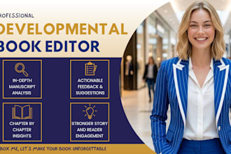 be your developmental book editor for proofreading, book editing and formatting