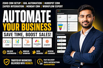do zoho crm, gohighlevel, hubspot automation, zapier and monday crm setup