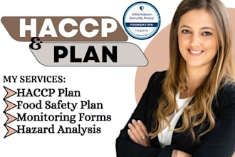 create and design haccp plan, food safety plan,  manual sops and monitoring form