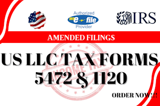 amend irs form 5472 and form 1120 for foreign owned llc