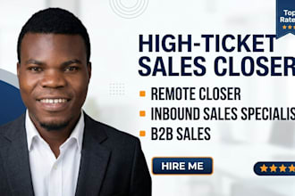 be your high ticket sales closer saas and b2b