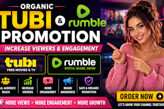 do organic tubi promotion,rumble video promotion, increase viewers and enagement