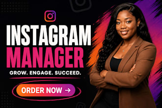 be your instagram manager for social media growth affiliate marketing