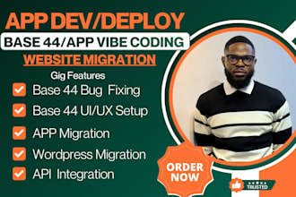 fix base44 bugs, base44 migration, base44 deployment and base44 integration