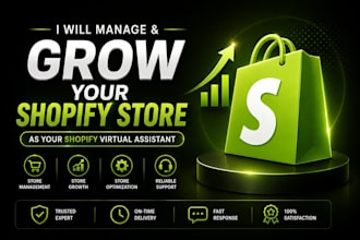 be your shopify virtual assistant and shopify manager