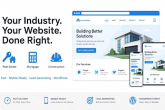 build wordpress website for mortgage real estate and construction business